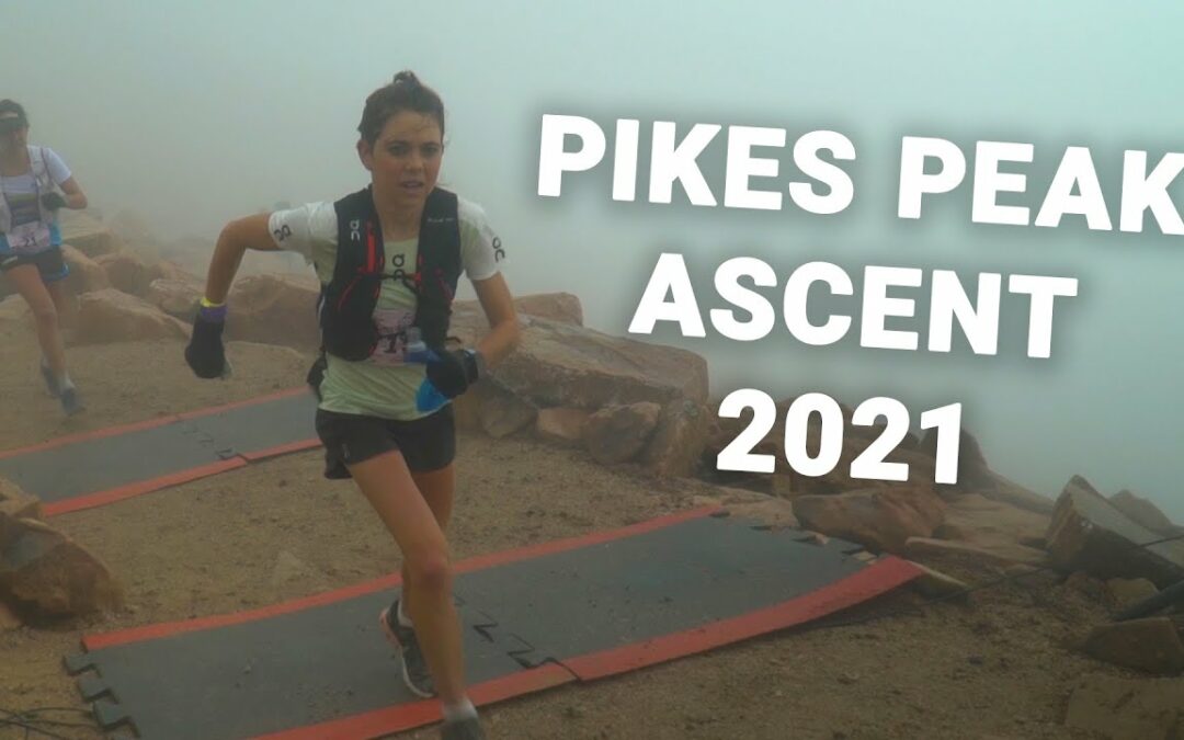 Pikes Peak Ascent 2021 Recap (Video)